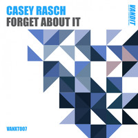 Casey Rasch - Forget About It