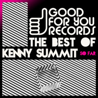 Kenny Summit - Best of Kenny Summit, So Far
