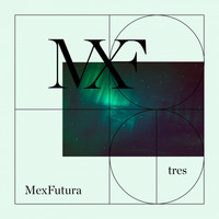 MexFutura - La Última Selva (Tres)