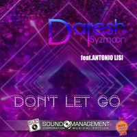 Daresh Syzmoon - Don't Let Go