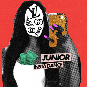 Junior - Insta Dance (Explicit)
