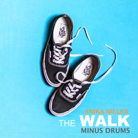 Anika Nilles - The Walk (Minus Drums)