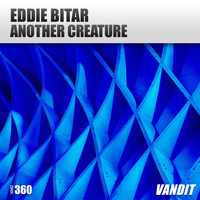 Eddie Bitar - Another Creature
