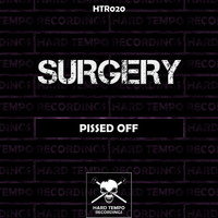 Surgery - Pissed Off (Explicit)