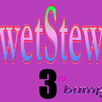 WetStew / No Bail Music - 3rd Bump