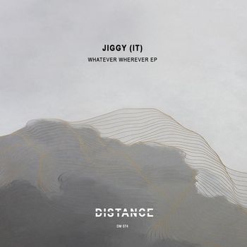 Jiggy (IT) - Whatever Wherever EP