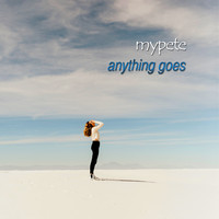 mypete - anything goes