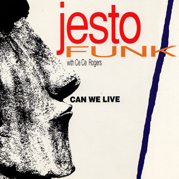 Jestofunk - Can We Live (Featuring CeCe Rogers)