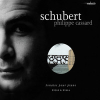 Philippe Cassard - Schubert: Piano Sonatas D. 664 & 960