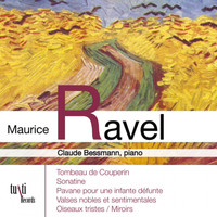 Claude Bessmann - Maurice Ravel: Oeuvres pour piano