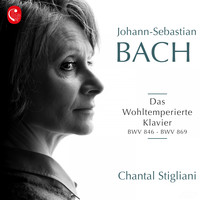 Chantal Stigliani - J. S. Bach: Le clavier bien tempéré, Livre I