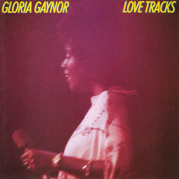 Gloria Gaynor - Love Tracks (Deluxe Edition)