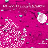Riccardo Eberspacher - DJ Ravin Presents "Shanta 2", a Musical Journey by Riccardo Eberspacher