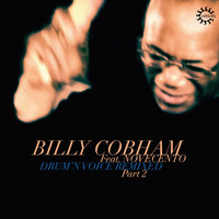 Billy Cobham - Drum'n Voice Remixed, Pt. 2