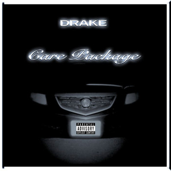 Drake - Care Package (Explicit)