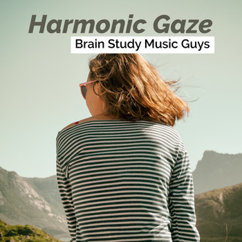 Brain Study Music Guys - Harmonic Gaze