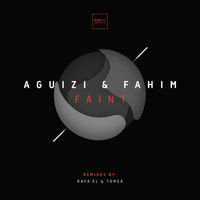Aguizi & Fahim - Faint