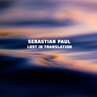 Sebastian Paul - Lost in Translation