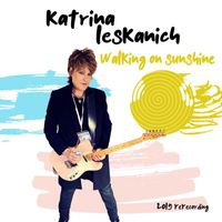 Katrina Leskanich - Walking on Sunshine (2019 Rerecording)