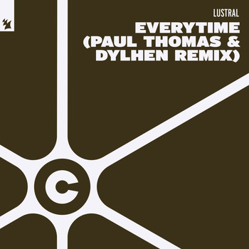 Lustral - Everytime (Paul Thomas & Dylhen Remix)