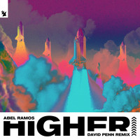 Abel Ramos - Higher (David Penn Remix)