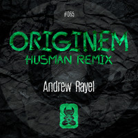 Andrew Rayel - Originem (FYH 150 Anthem) (Husman Remix)