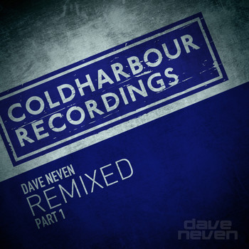 Dave Neven - Remixed pt. 1