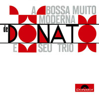 João Donato - A Bossa Muito Moderna