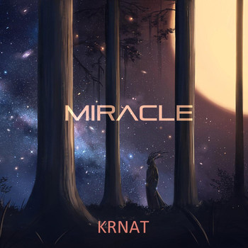 Krnat - Miracle