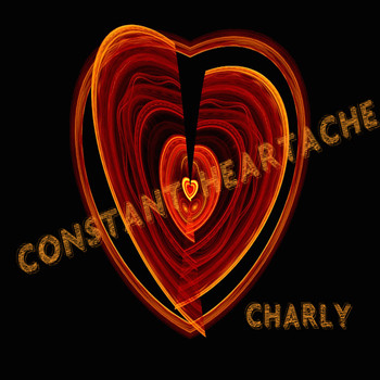 Charly - Constant Heartache