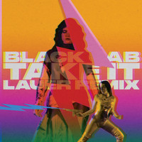 Black Cab - Take It (Lauer Remix)