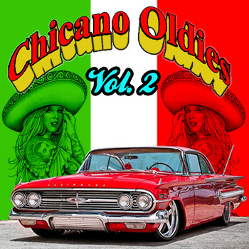 Various Artist - Chicano Oldies, Vol. 2