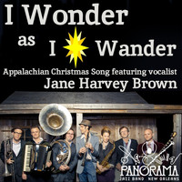 Panorama Jazz Band - I Wonder as I Wander (feat. Jane Harvey Brown)