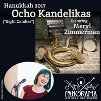 Panorama Jazz Band - Ocho Kandelikas (feat. Meryl Zimmerman)