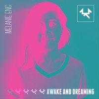 Melanie Eng - Awake and Dreaming