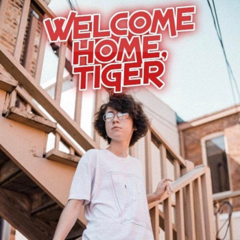 Tiger - Welcome Home