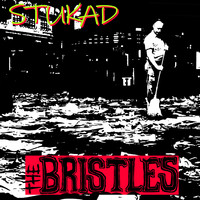 The Bristles - Stukad
