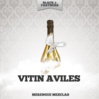 Vitin Aviles - Merengue Mezclao