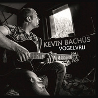 Kevin Bachus - Vogelvrij