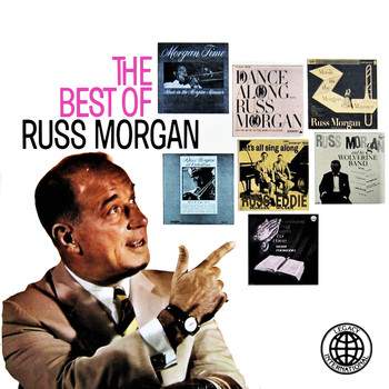 Russ Morgan - The Best of Russ Morgan