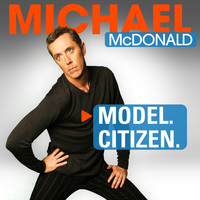 Michael McDonald - Model. Citizen. (Explicit)