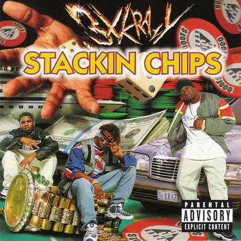 3x Krazy - Stackin Chips (Explicit)
