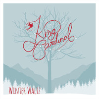 King Cardinal - Winter Waltz