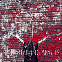 Entertaining Angels - The Last Awakening