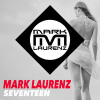 Mark Laurenz - Seventeen