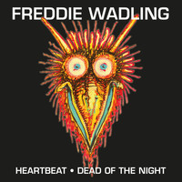Freddie Wadling - Heartbeat