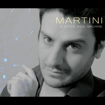 Martini - A Little Soul Machine