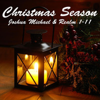 Joshua Michael & Realm 1-11 - Christmas Season