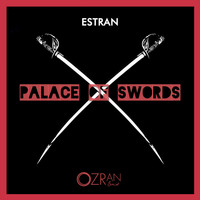 Estran - Palace of Swords