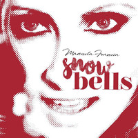 Manuela Francia - Snowbells